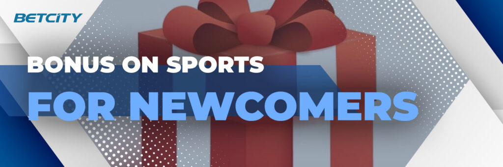 Bonus on Sports for Newcomers