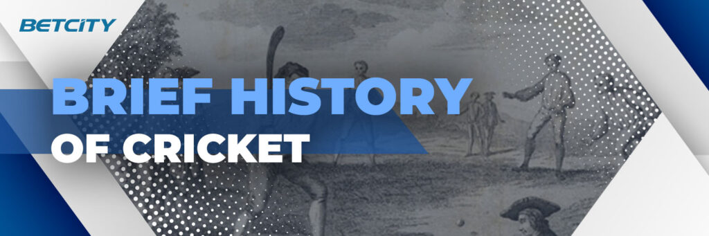 Brief history of cricket