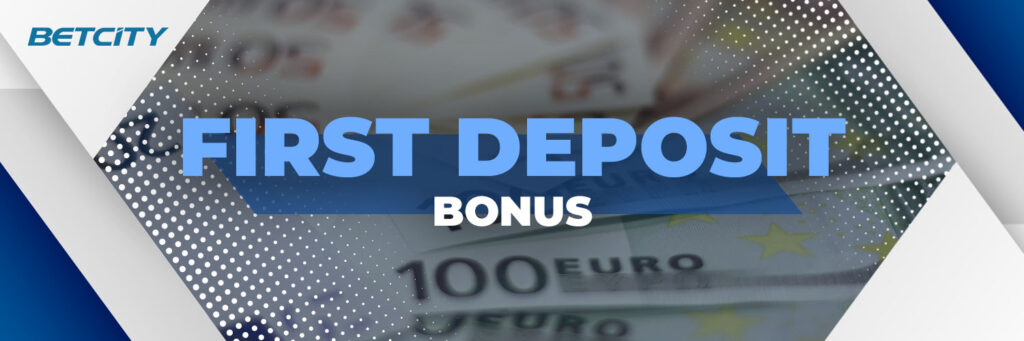 First Deposit Bonus